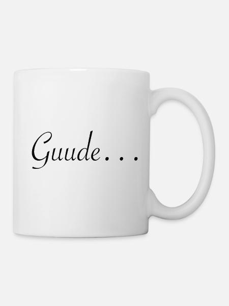 Guude - Tasse - Weiß