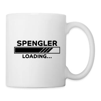 Spengler Spruch Beruf Lustiges Spengler Geschenk - Tasse - Weiß - Rechts