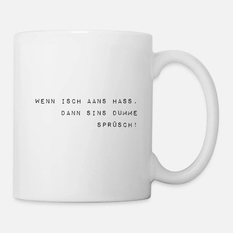 Dumme Sprüche hessisch - Tasse - Weiß