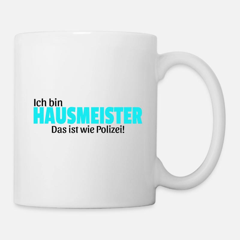 Hausmeister Geschenk Idee lustig Spruch Hauswart - Tasse - Weiß