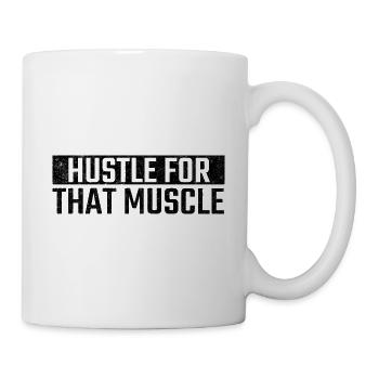 Hustle pour cette motivation d’entraînement de fitness musculaire - Mug blanc - blanc - Droite