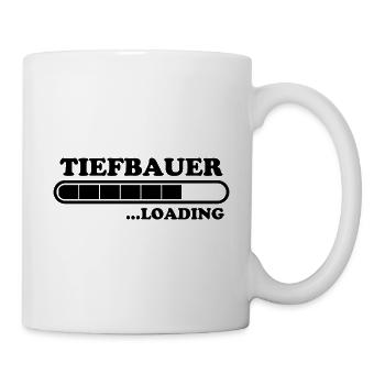 Tiefbauer Spruch Beruf Lustiges Tiefbauer Geschenk - Tasse - Weiß - Rechts