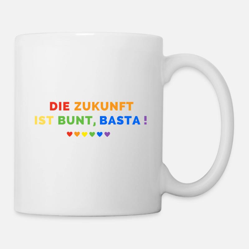 Die Zukunft ist bunt, Basta! - Tasse - Weiß