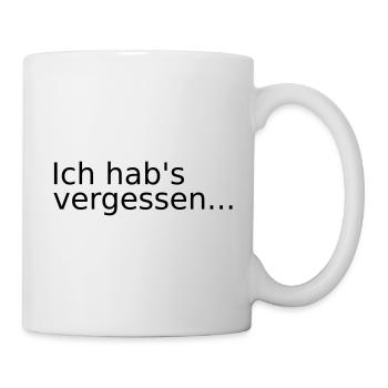 Ich hab#s vergessen... Vergesslichkeit Schussel - Tasse - Weiß - Rechts