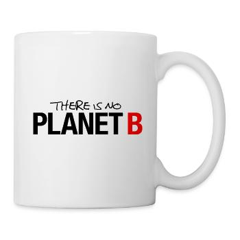 there is no PLANET B - Mug - white - Right