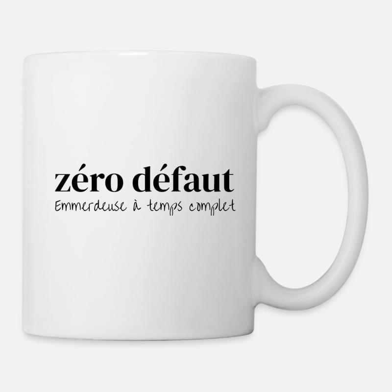 Zéro défaut, emmerdeuse à temps complet - Mug blanc - blanc