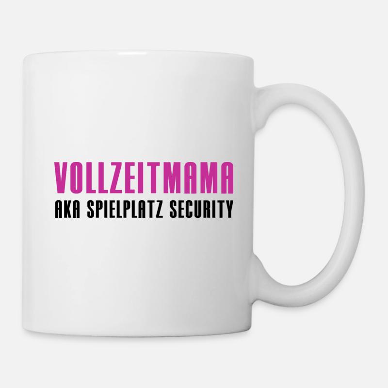 Vollzeitmama AKA Spielplatz Security - Tasse - Weiß