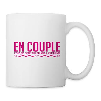 en couple enfin pas encore drôle pour célibataire! - Mug blanc - blanc - Droite