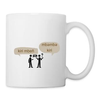 Mbembe kiri - Guten Morgen - Kiri mben - Hallo - Tasse - Weiß - Rechts