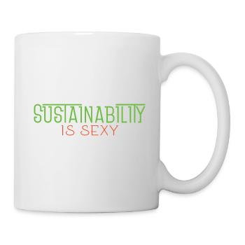 Sustainability is sexy - Tasse - Weiß - Rechts