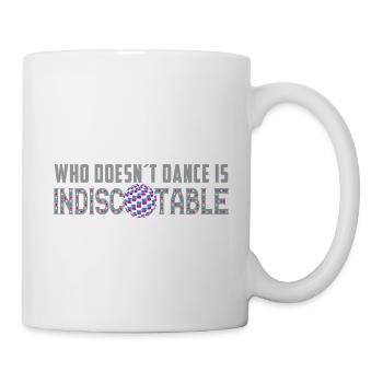 If you don't dance, you're out of control - Mug - white - Right