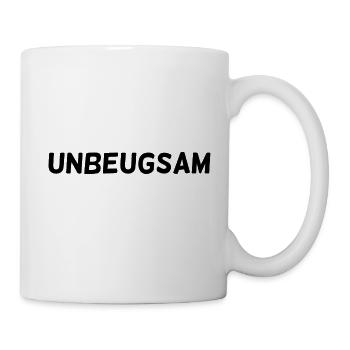 UNBEUGSAM eigene Meinung Haltung vertreten - Tasse - Weiß - Rechts