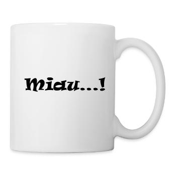 miau Katzen Haustier Mieze - Tasse - Weiß - Rechts