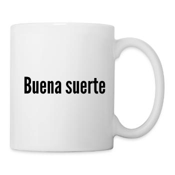 Buena Suerte – Spanish Good Luck Phrase Design - Mug - white - Right