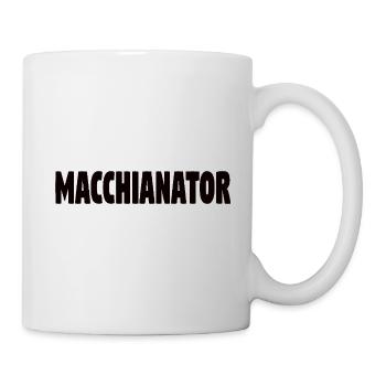 Coffee Saying Macchianator - Mug - white - Right
