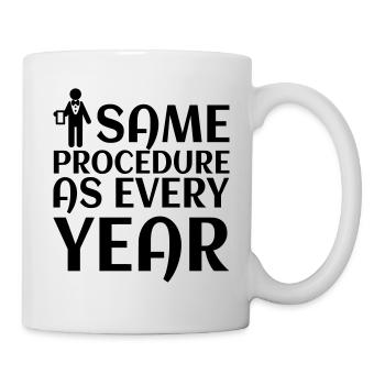 same procedure as every year 02 - Tasse - Weiß - Rechts