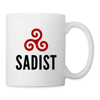 „Sadist“ – Tassen und Untersetzer - Tasse - Weiß - Rechts