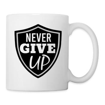 never give up, Motivation - Tasse - Weiß - Rechts