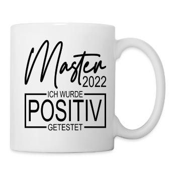 Master 2022 Abschluss Ich wurde positiv getestet - Tasse - Weiß - Rechts