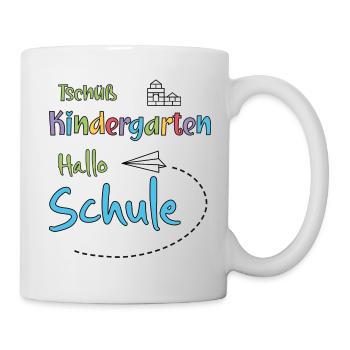 Tschüß Kindergarten - Hallo Schule - Schulanfang - Tasse - Weiß - Rechts