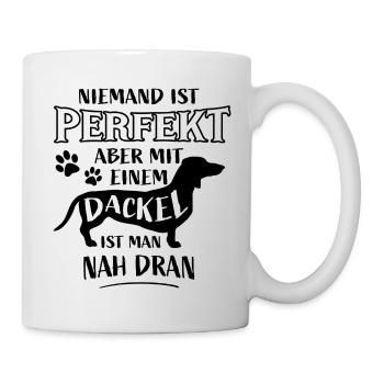 Dackel Spruch: Niemand ist Perfekt - Tasse - Weiß - Rechts