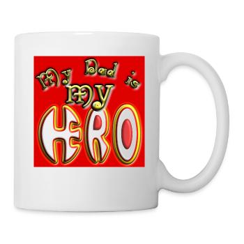 My Dad is my Hero in red background - Mug - white - Right