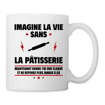 Imagine la vie sans la pâtisserie, fête des pères - Mug blanc - blanc - Droite