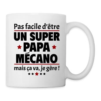 Pas facile super papa mécano, fête des pères - Mug blanc - blanc - Droite