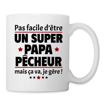 Pas facile super papa pêcheur, fête des pères - Mug blanc - blanc - Droite