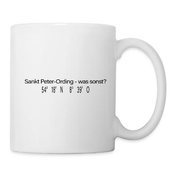 Sankt Peter-Ording - was sonst? - Tasse - Weiß - Rechts