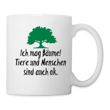 Ich mag Bäume I Lustige Coole Sprüche I Natur Wald - Tasse - Weiß - Rechts