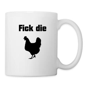 Fick die Henne black - Tasse - Weiß - Rechts