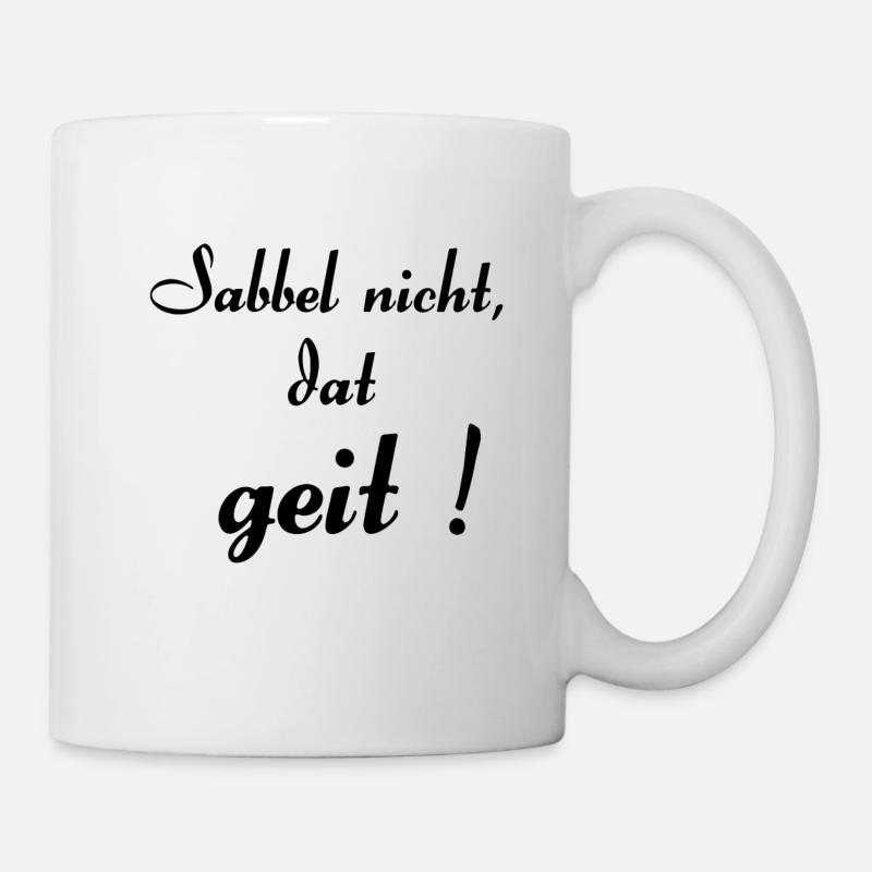 sabbel nich - Tasse - Weiß