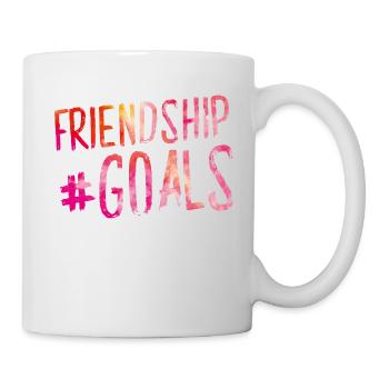 friendship goals hashtag - Tasse - Weiß - Rechts