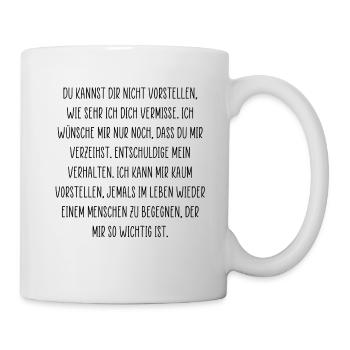 Entschuldigungs Spruch - Tasse - Weiß - Rechts
