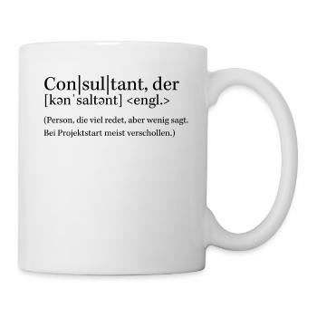 Consultant - das perfekte Geschenk für den Berater - Tasse - Weiß - Rechts