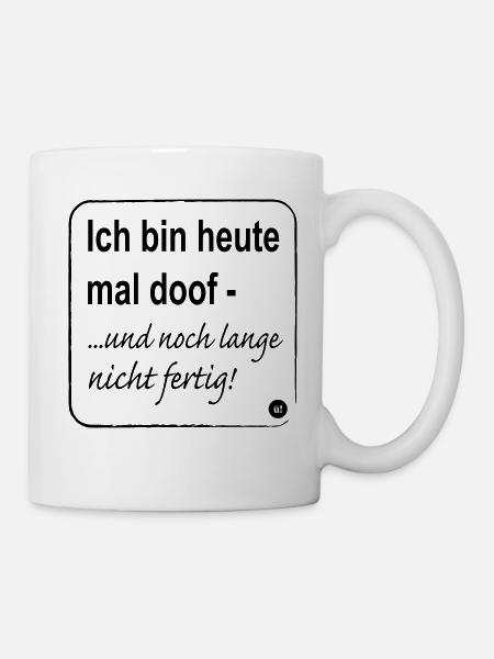Doof - Tasse - Weiß