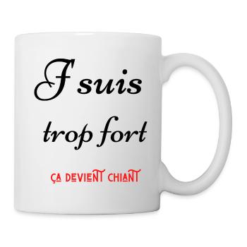 j suis trop fort ça devient chiant - Mug blanc - blanc - Droite