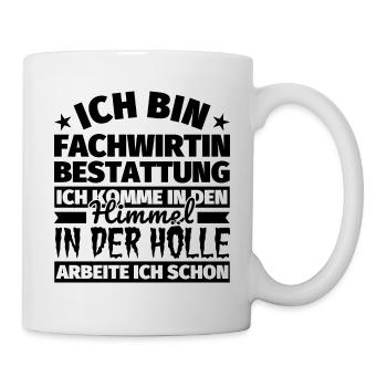 Fachwirtin Bestattung Geschenk lustig Himmel Hölle - Tasse - Weiß - Rechts
