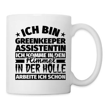 Greenkeeper Assistentin Geschenk lustig Himmel Höl - Tasse - Weiß - Rechts