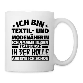 Textil- und Modenäherin Geschenk lustig Himmel Höl - Tasse - Weiß - Rechts