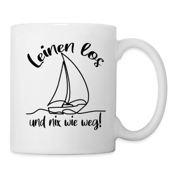 Leinen los - Segelboot und Seglerspruch - Tasse - Weiß - Rechts
