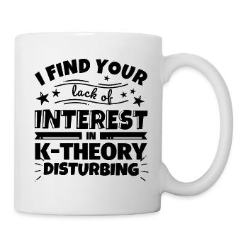 K-Theorie lustiges Geschenk - Tasse - Weiß - Rechts