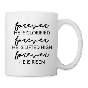 Forever glorified - Mug - white - Right