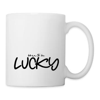born to be Lucky byseehasdesign - Tasse - Weiß - Rechts