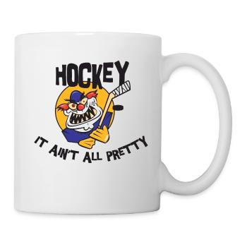Hockey It Ain't All Pretty - Mug - white - Right