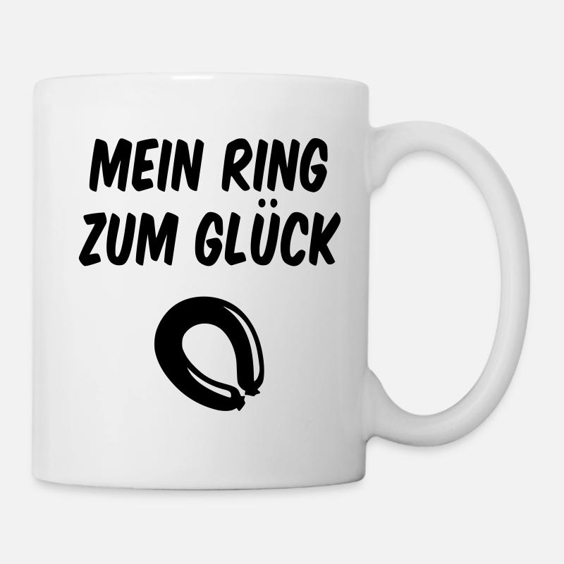 Die Wurst ist mein Ring zum Glück - Tasse - Weiß
