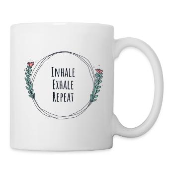 Einatmen und ausatmen, wiederholen - Tasse - Weiß - Rechts