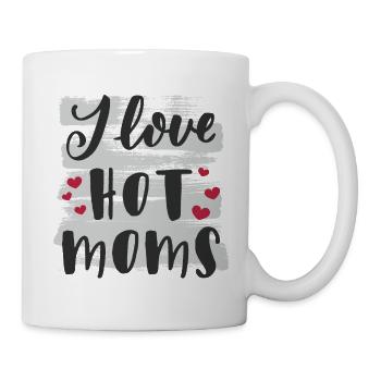 I love hot moms - Mug - white - Right