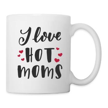 I love hot moms - Mug - white - Right